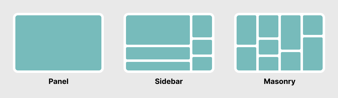 The three basic view layouts: Panel, Sidebar, and Masonry