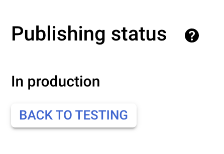 Screenshot of OAuth consent screen production status